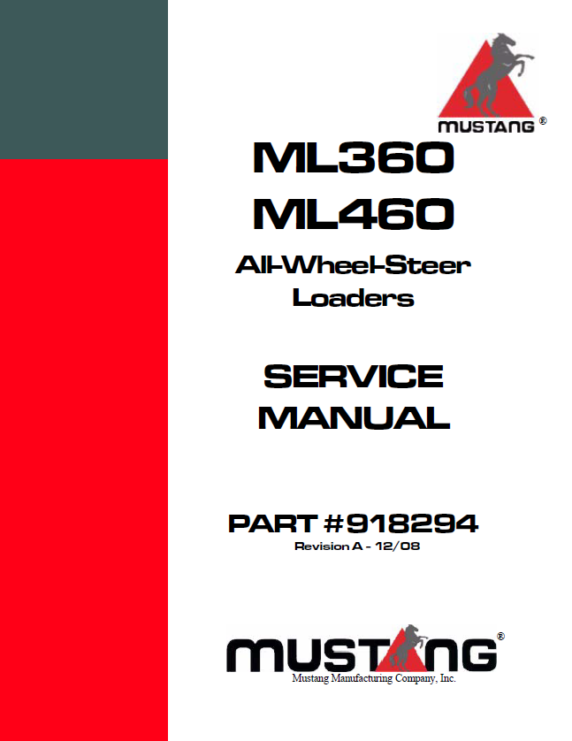 Mustang ML360 ML460 All-Wheel-Steer Loader Service Manual 918294 PDF