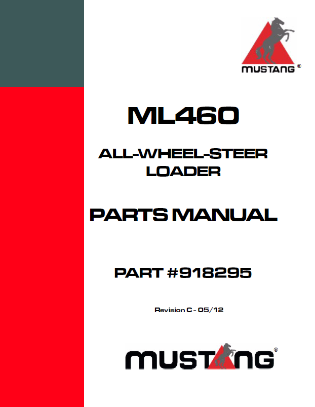 Mustang ML460 All-Wheel-Steer Loader Parts Manual 918295 PDF Download