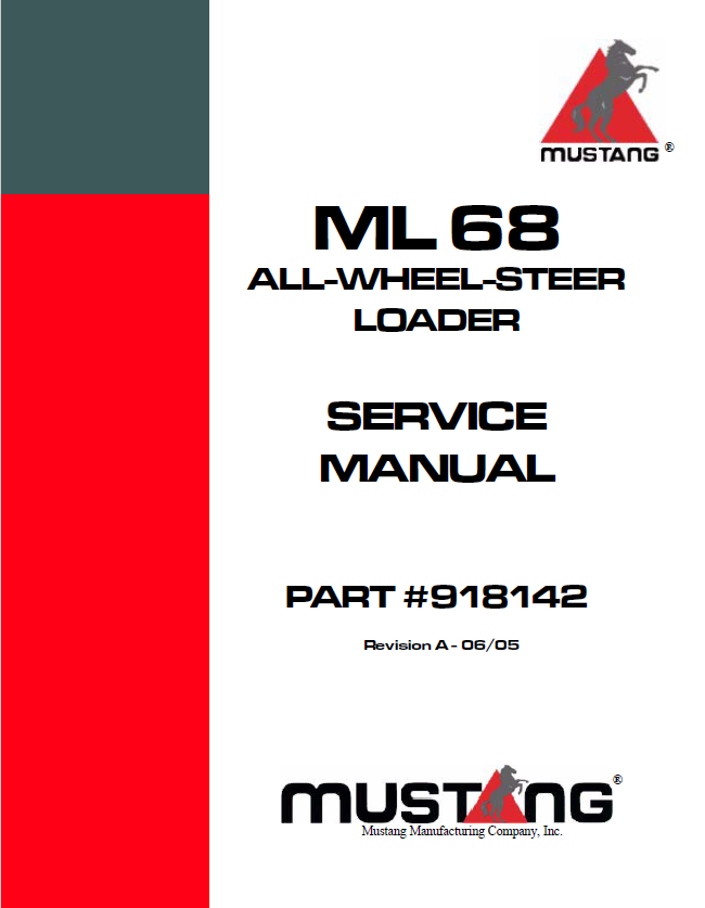 Mustang ML68 All-Wheel-Steer Loader Service Manual 918142 PDF Download