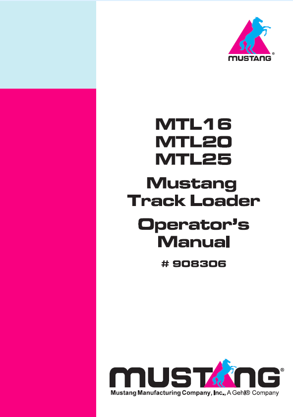Mustang MTL16 MTL20 MTL25 Track Loader Operator Manual 908306 PDF