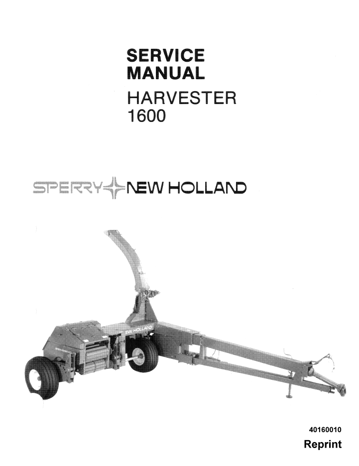 New Holland 1600 Harvester Service Manual 40160010 PDF