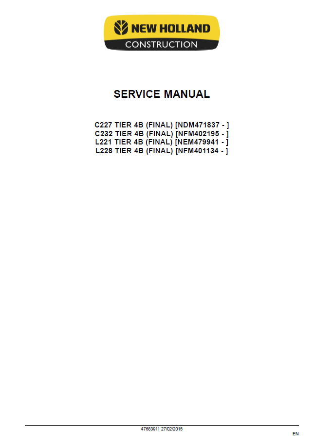 New Holland 200 Series Skid Steer & Track Loader Service Manual | Publication # 47683911