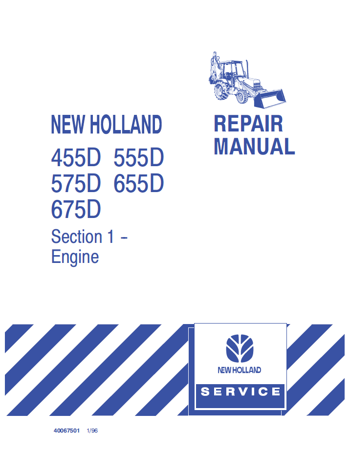 New Holland 455D 555D 575D 655D 675D Backhoe Manual 40067501 PDF