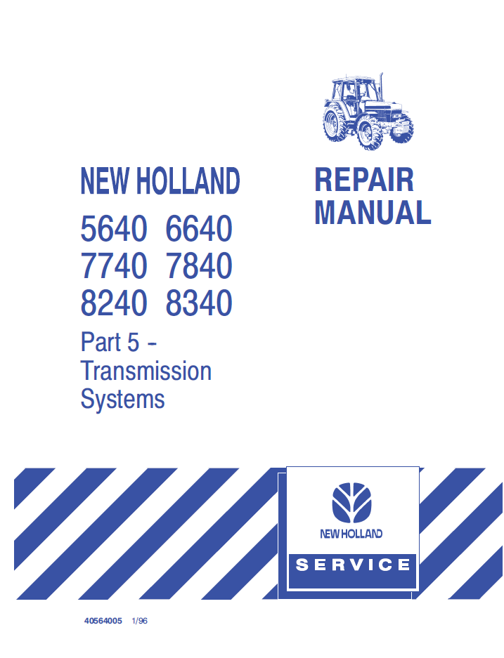 New Holland 5640-8340 Tractor Service Manual 40564005 PDF
