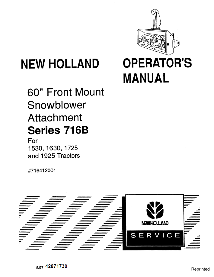 New Holland 60 Front Mount Snowblower Attachment Series 716B 1530 1630 1725 and 1925 Tractor Operator Manual (42871730 PDF)