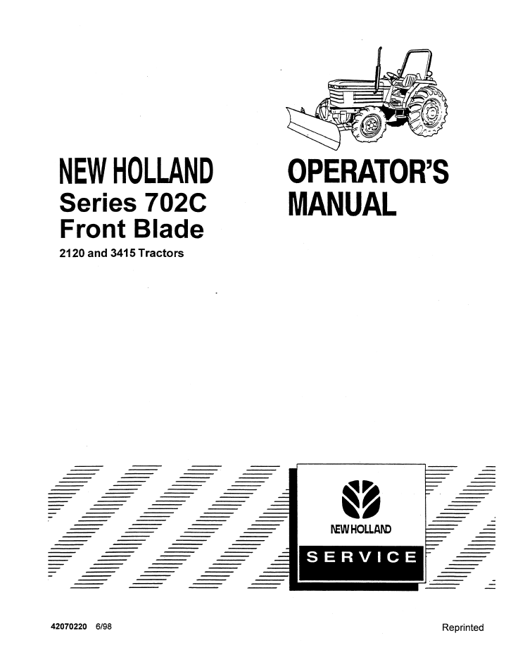 New Holland 702C Front Blade 2120 3415 Tractor Manual 42070220