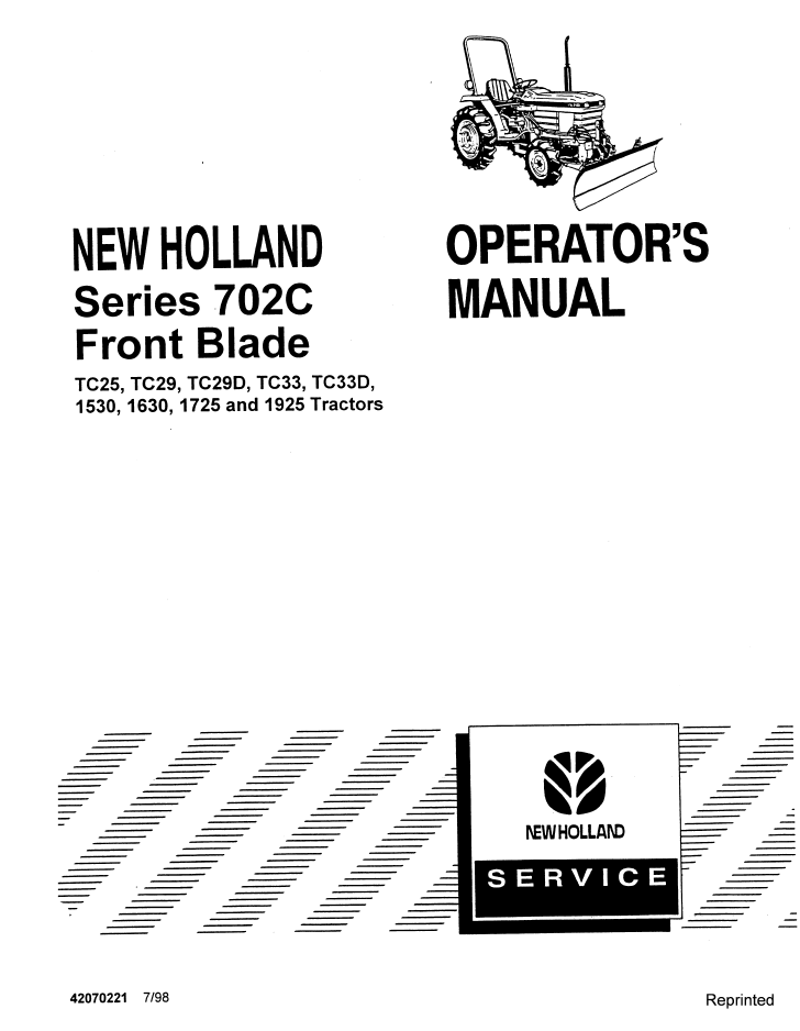 New Holland 702C Front Blade Tractor Operator Manual 42070221
