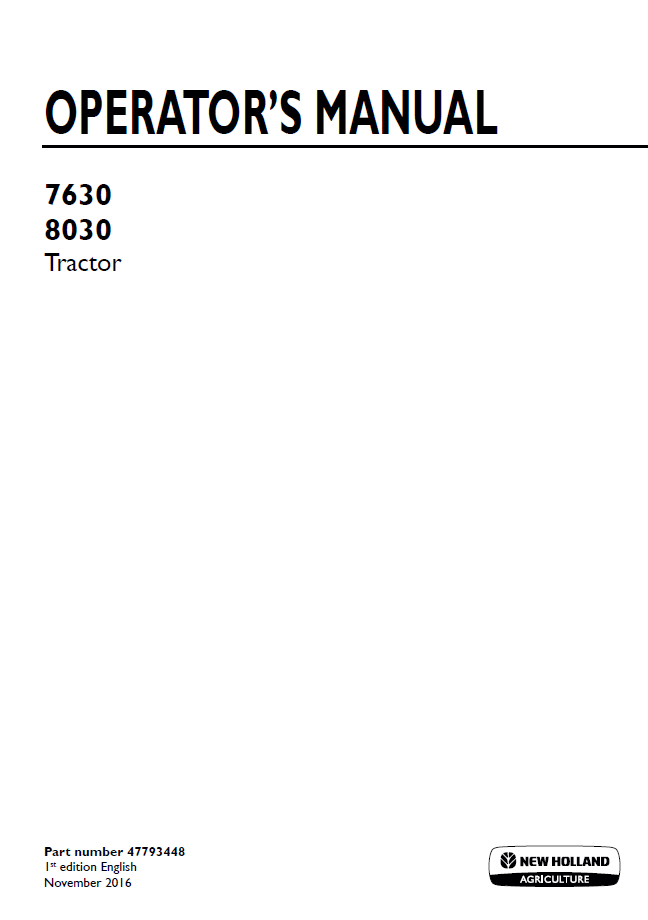 New Holland 7630 & 8030 Tractor Operator Manual | 47793448 PDF