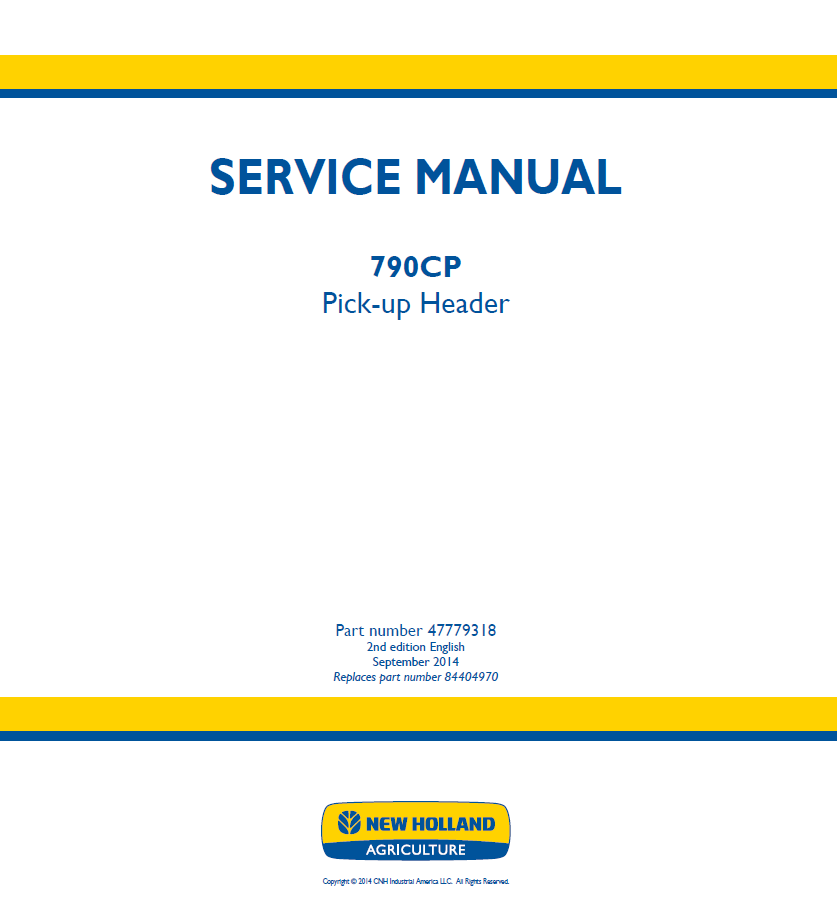 New Holland 790CP Pick-Up Header Service Manual | 47779318 PDF