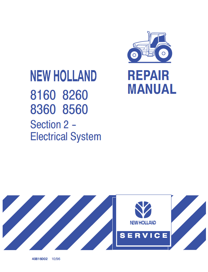 New Holland 8160 8260 8360 8560 Repair Manual 40816002 PDF