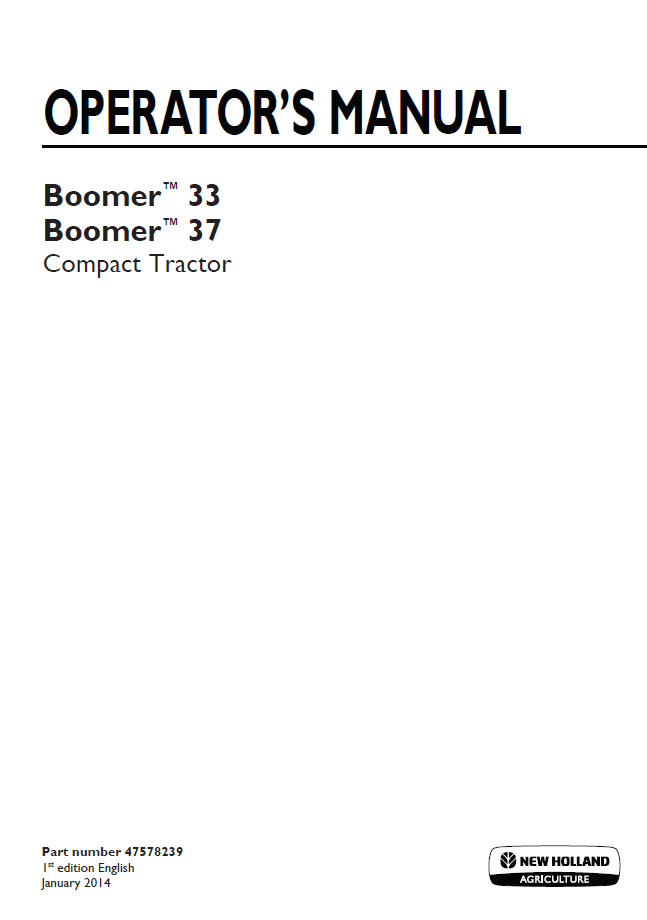 New Holland Boomer 33 & Boomer 37 Compact Tractor Operator Manual (Pub. No. 47578239)