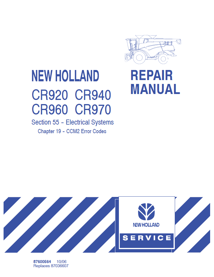 New Holland CR920 CR940 CR960 CR970 Combine Service Repair Manual 87600564