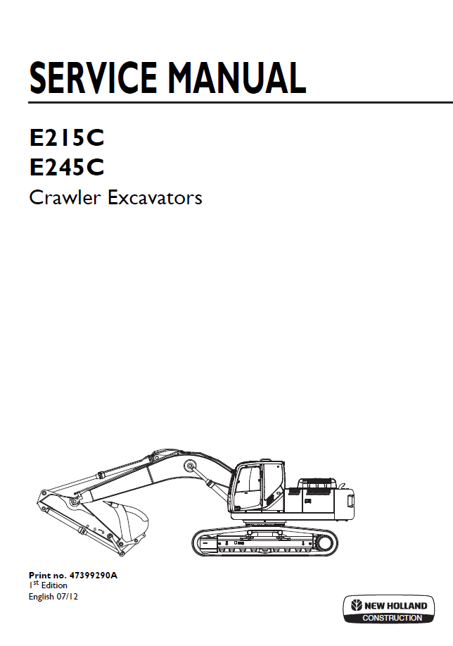 New Holland E215C, E245C Crawler Excavator Service Manual (47399290A PDF)