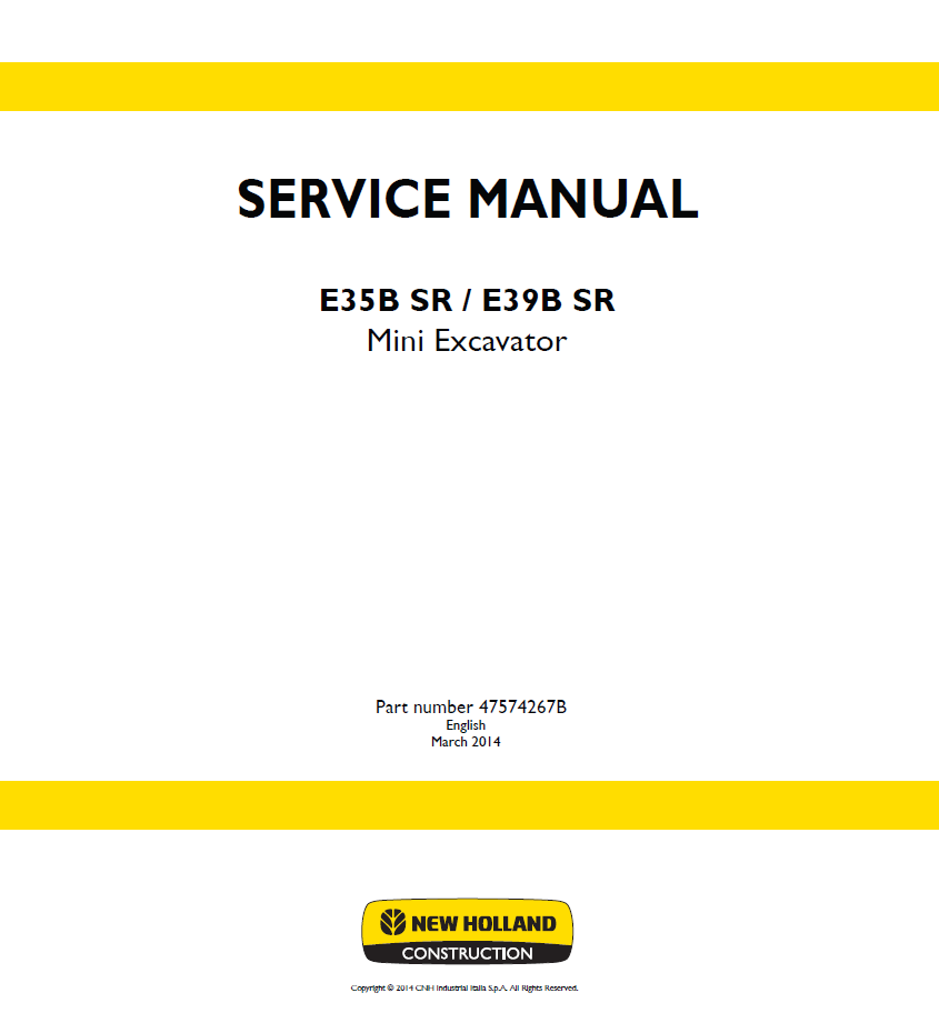 New Holland E35B SR & E39B SR Mini Excavator Service Manual (Pub. No. 47574267B)
