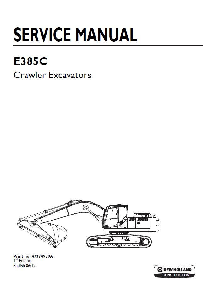 New Holland E385C Crawler Excavator Service Manual (47374920A PDF)