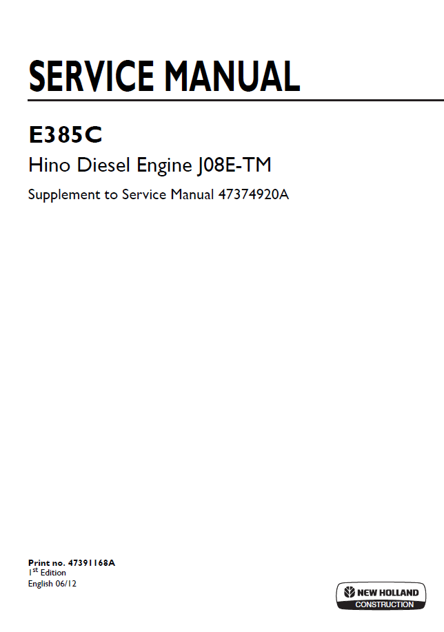 New Holland E385C Hino Diesel Engine J08E-TM Service Manual Supplement (47391168A PDF)