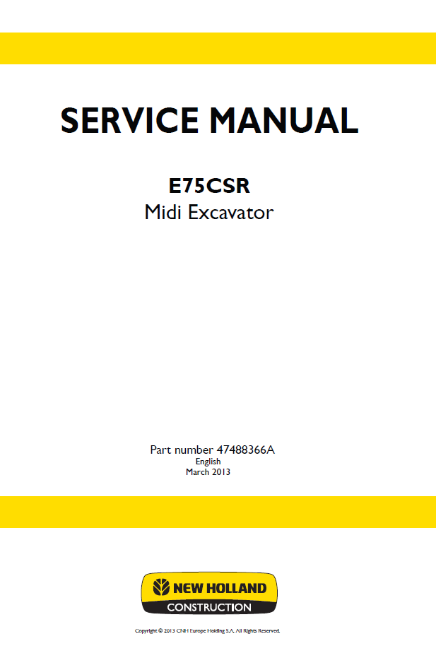 New Holland E75CSR Midi Excavator Service Manual (47488366A PDF)