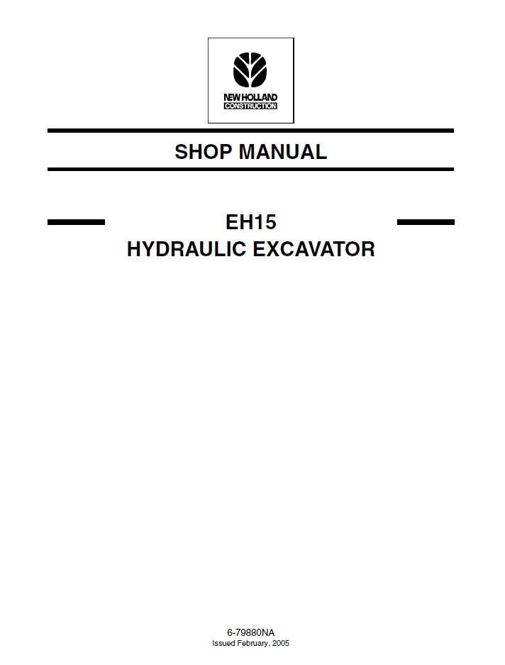 New Holland EH15 Excavator Shop Repair Manual 6-79880NA PDF