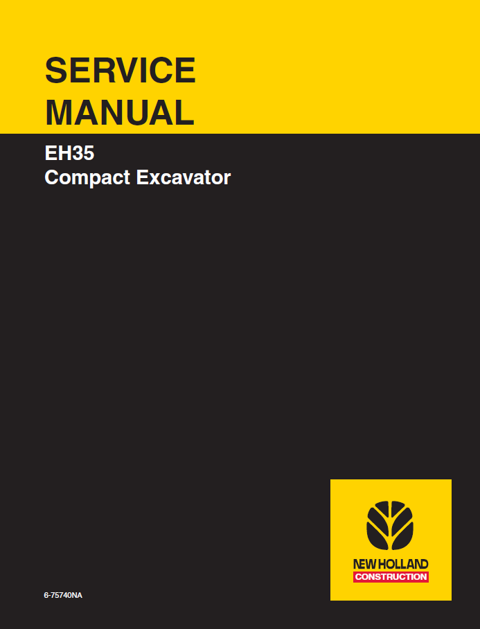 New Holland EH35 Compact Excavator Service Manual 6-75740NA