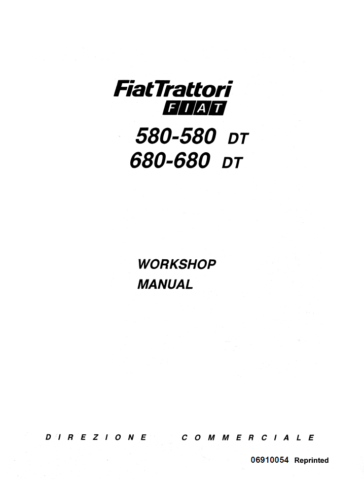 New Holland Fiat Trattori 580 580 DT 680 680 DT Workshop Manual 06910054