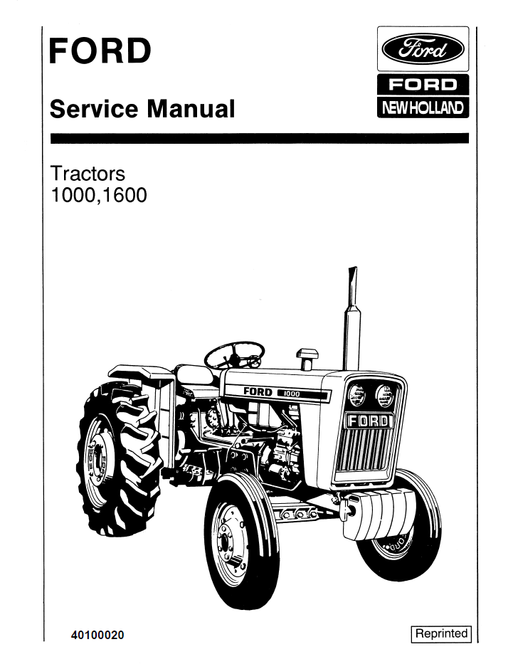 New Holland Ford 1000, 1600 Tractor Service Manual 40100020 PDF