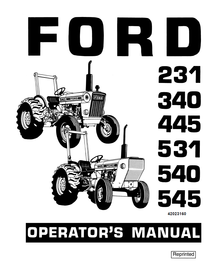 New Holland Ford 231 340 445 531 540 545 Operator Manual 42023160