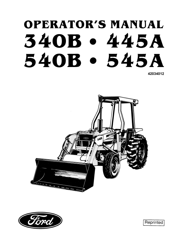 New Holland Ford 340B 445A 540B 545A Tractor Operator Manual 42034012