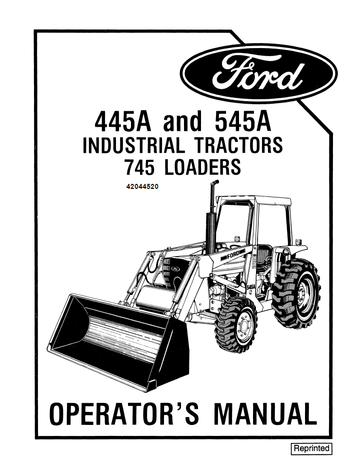 New Holland Ford 445A 545A Industrial Tractor 745 Loader Manual 42044520