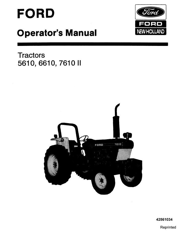 New Holland Ford 5610 6610 7610 II Operator Manual 42561034 PDF