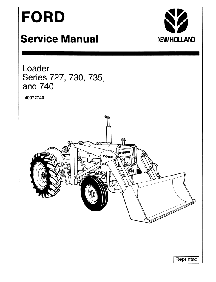 New Holland Ford 727 730 735 740 Loader Service Manual 40072740 PDF