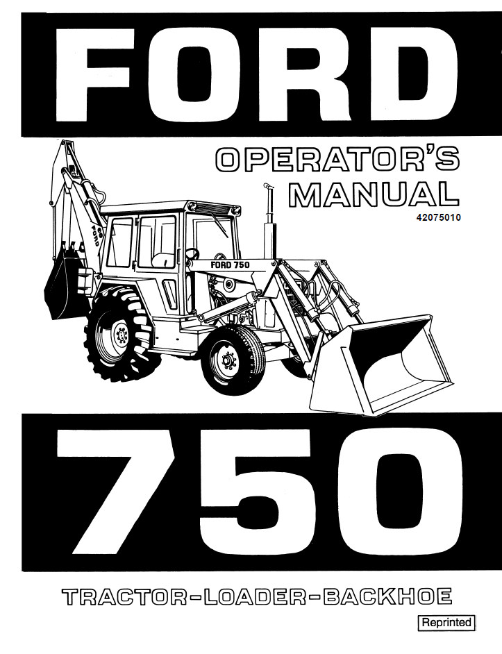 New Holland Ford 750 Tractor Loader Backhoe Manual 42075010