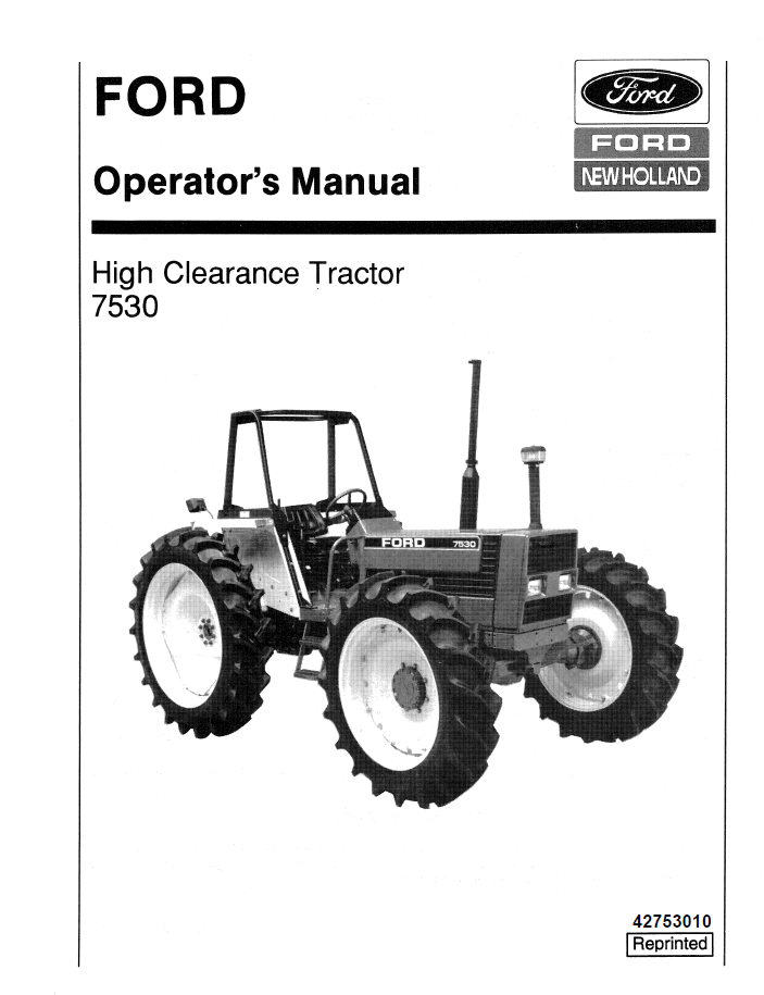 New Holland Ford 7530 High Clearance Tractor Operator's Manual (Pub. No. 42753010)