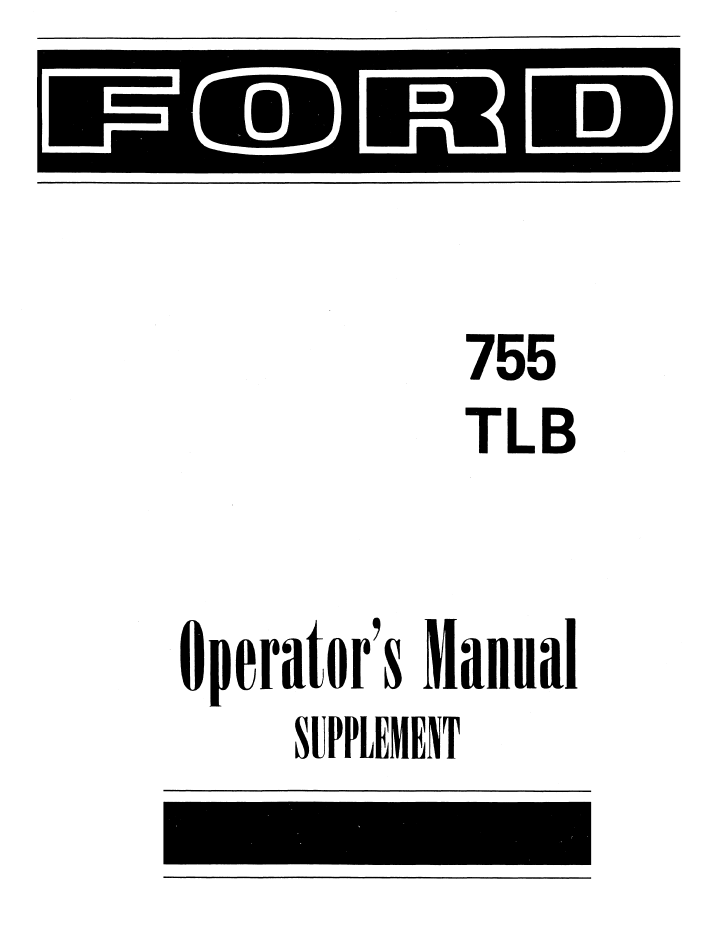 New Holland Ford 755 Tractor Backhoe User Guide 42075510