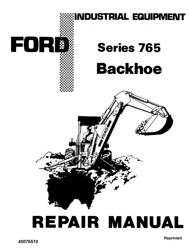 New Holland Ford 765 Tractor Backhoe Repair Manual 40076510 PDF