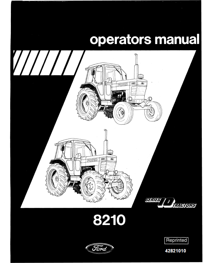 New Holland Ford 8210 Series 10 Tractor Operator Manual | 42821010