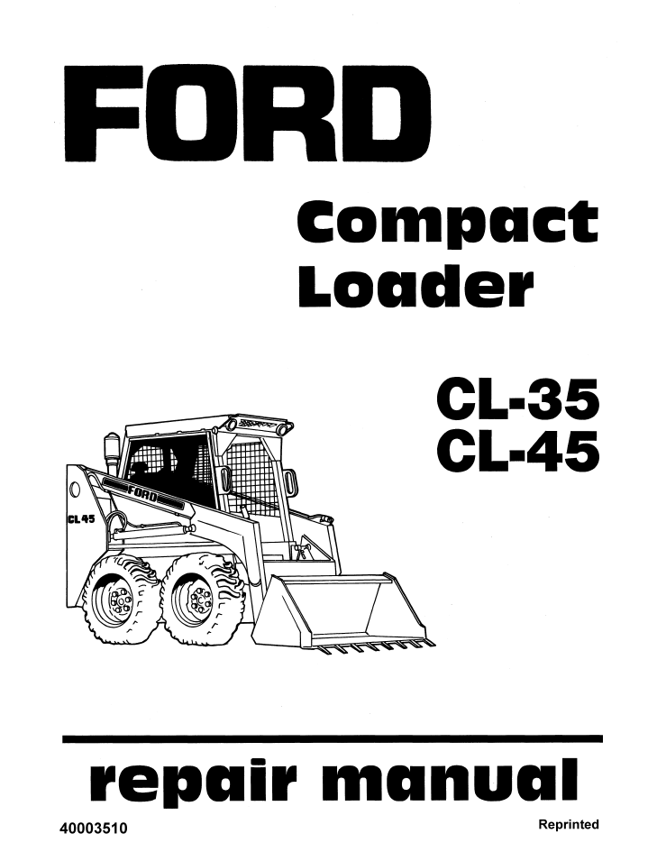New Holland Ford CL-35 CL-45 Compact Loader Manual 40003510