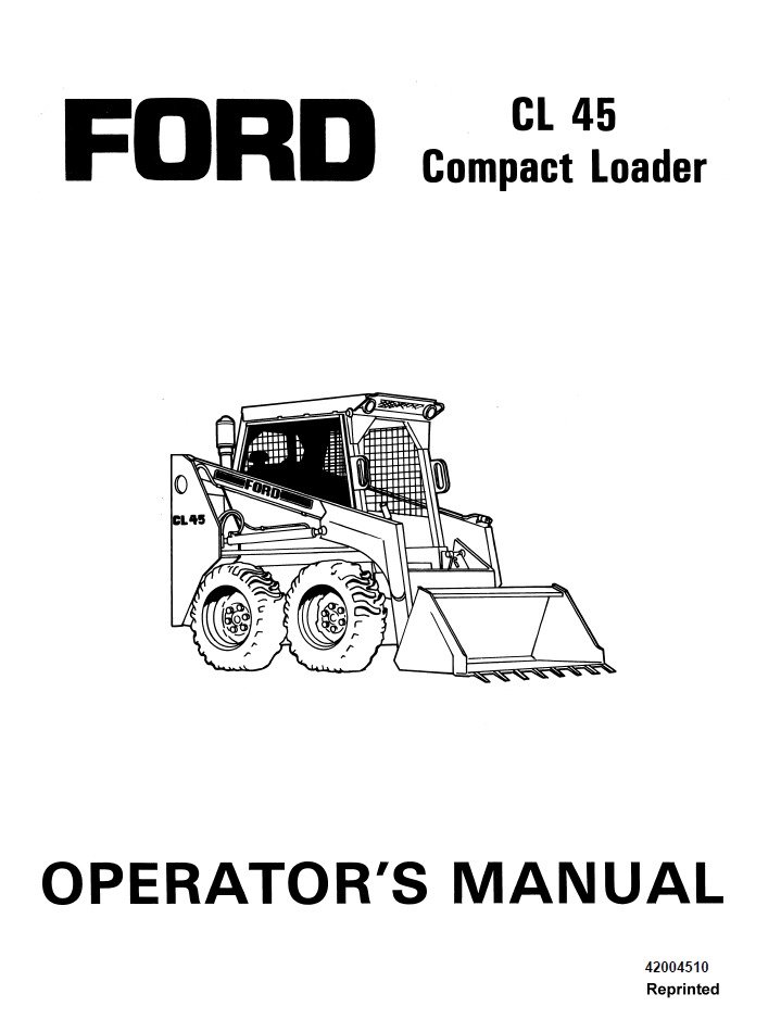 New Holland Ford CL 45 Compact Loader Manual 42004510 PDF