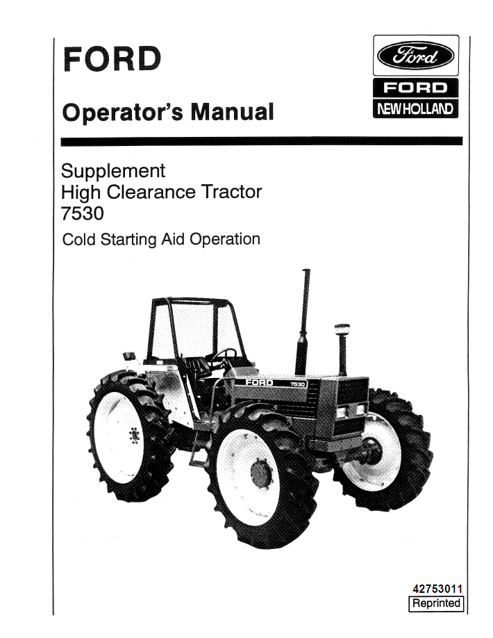 New Holland Ford Cold Starting Aid 7530 High Clearance Tractor Operator's Manual Supplement (Pub. No. 42753011)