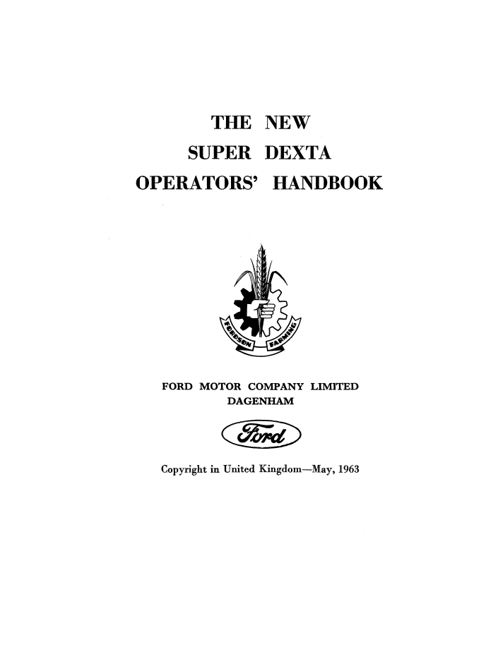 New Holland Ford Dexta & New Super Dexta Tractor Handbook 42882000 (PDF)