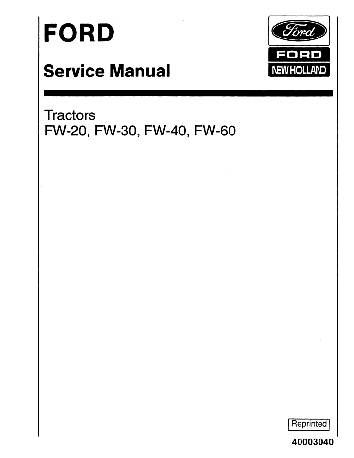 New Holland Ford FW-20 FW-30 FW-40 FW-60 Tractor Manual 40003040