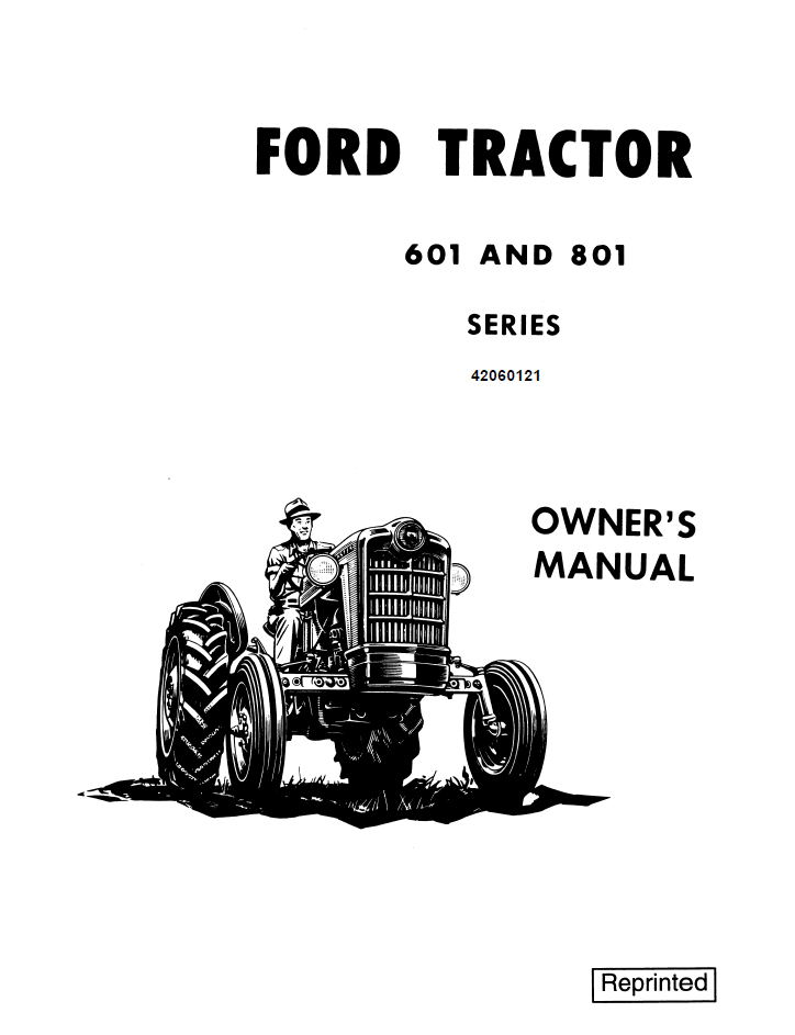 New Holland Ford Series 601 801 Tractor Operator Manual 42060121
