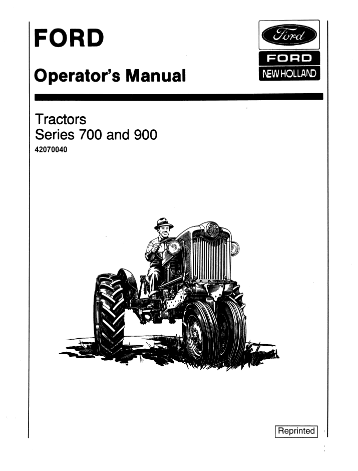 New Holland Ford Series 700 900 Tractor Operator Manual 42070040