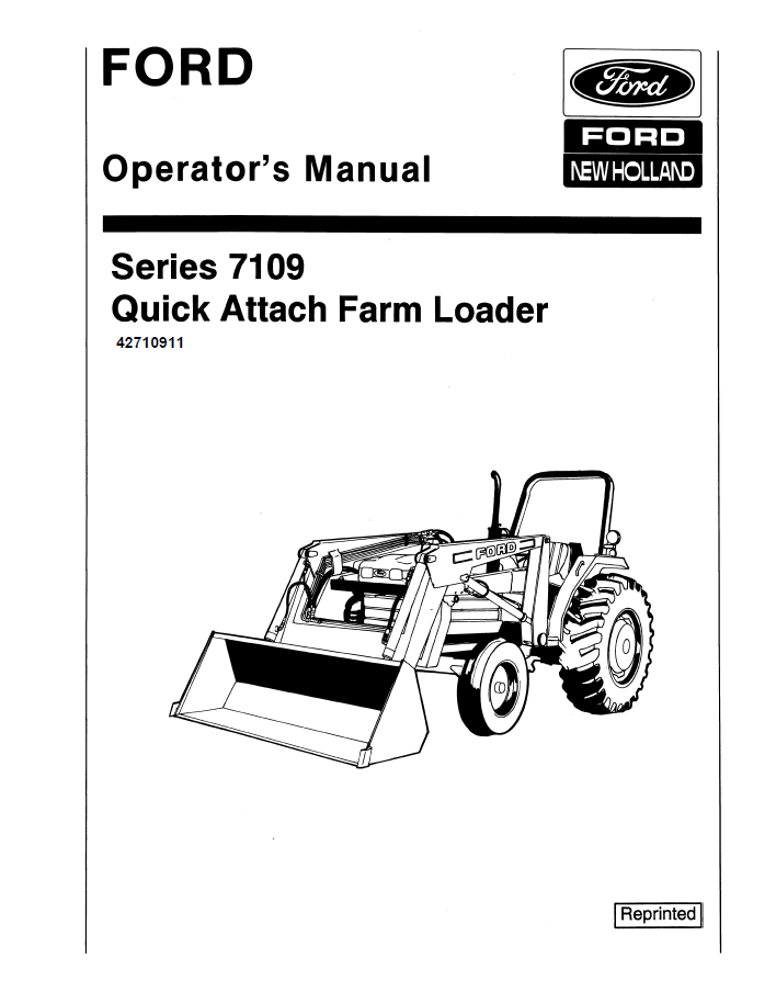 New Holland Ford Series 7109 Quick Attach Farm Loader Operator's Manual (Pub. No. 42710911)