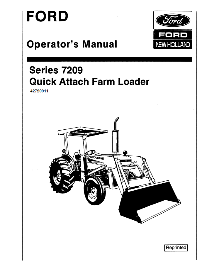 New Holland Ford Series 7209 Quick Attach Farm Loader Operator's Manual (Pub. No. 42720911)