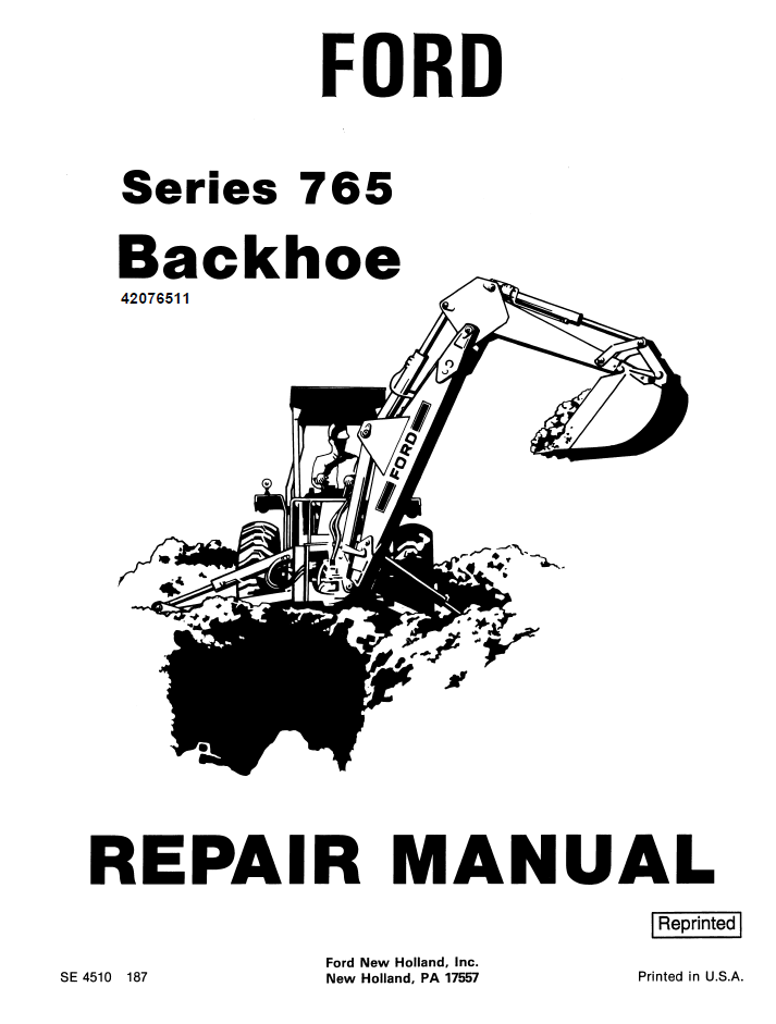 New Holland Ford Series 765 Backhoe Repair Manual 42076511