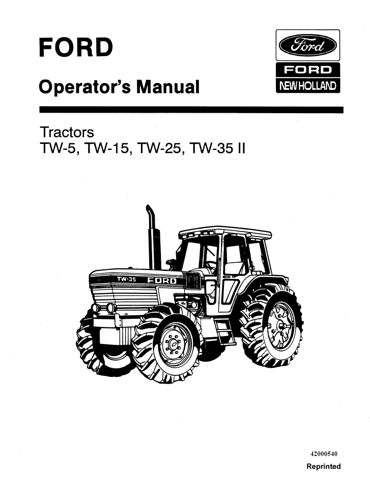 New Holland Ford TW-5 TW-15 TW-25 TW-35 II Operator Manual 42000540