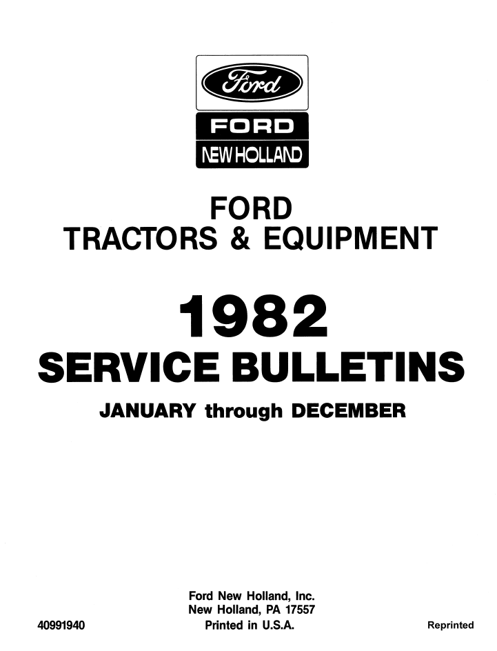 New Holland Ford Tractor & Equipment 1982 Bulletin Service Manual 40991940