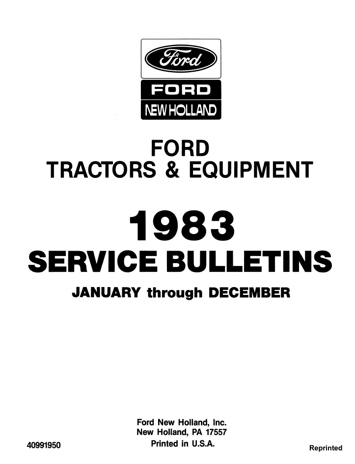 New Holland Ford Tractor & Equipment 1983 Bulletin Service Manual 40991950