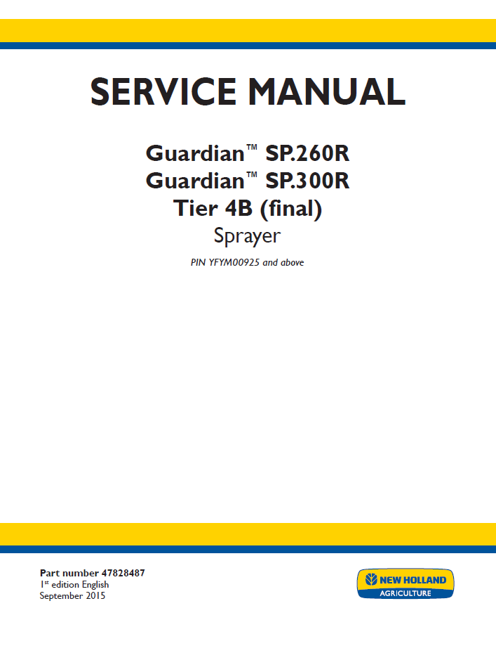 New Holland Guardian SP.260R & SP.300R Sprayer Service Manual | 47828487 PDF