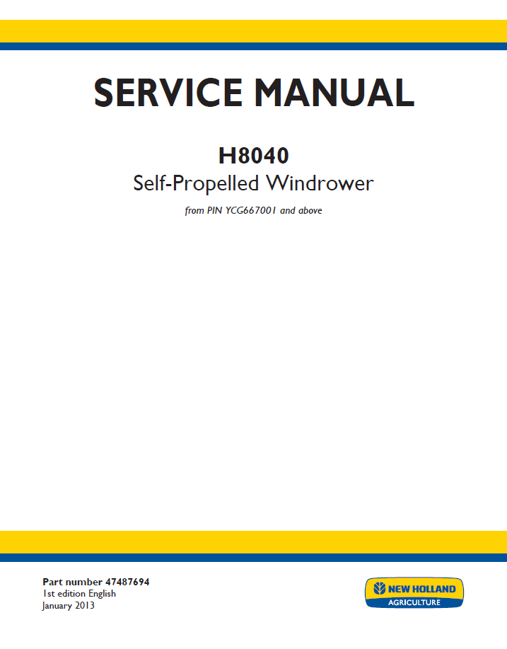 New Holland H8040 Self-Propelled Windrower Service Manual (47487694 PDF)